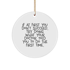 Funny Doctor Christmas Circle Ornament Gifts from Friends for Family - Image 1