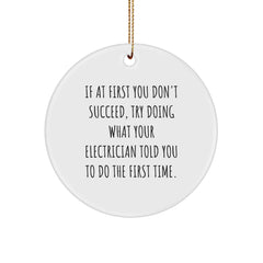 Funny Electrician Gifts from Men to Electrician Friends and Family for Christmas Unique Circle Ornament - Image 1