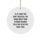 Funny Fitness Trainer Christmas Unique Gifts from Friends for Men Women Circle Ornament - Image 1