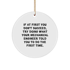 Funny Mechanical Engineer Gifts for Men - Circle Ornament from Friends, Coworkers, or Family, Inspirational Quote Christmas Unique Gifts - Image 1