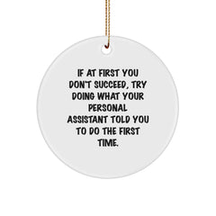 Funny Personal Assistant Quotes Gifts from Men to Women Coworkers on Christmas Unique Circle Ornaments for Personal Assistant Office Decor - Image 1
