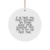 Funny Scientist Gifts from Men, Gifts for Scientist, Circle Ornament with Inspirational Quote, Christmas Unique Gifts for Family and Friends - Image 1