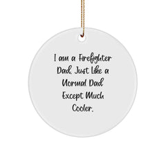 Funny Firefighter Circle Ornament Gifts from Dad for Firefighter Men's Christmas Unique Gifts - Image 1