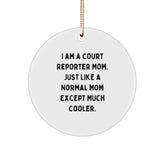 Court Reporter Mom's Unique Gifts for Friends - 'I Am A Court Reporter Mom' Circle Ornament, White, Christmas - Image 1