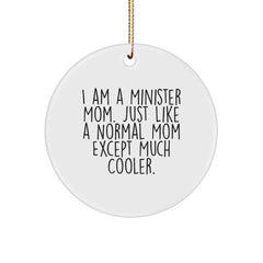 Minister Gifts from Family - Funny Quote Circle Ornament for Mom, Perfect for Christmas Memorable Present - Image 1