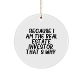 Real Estate Investor Gifts, Circle Ornament, Funny Quote, Christmas Unique Gifts from Real Estate Investor to Friends and Family - Image 1