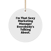 Marketing Manager Gifts, Funny Quote Circle Ornament, Gifts from Friends, Gifts for Marketing Manager, Christmas Unique Gifts - Image 1