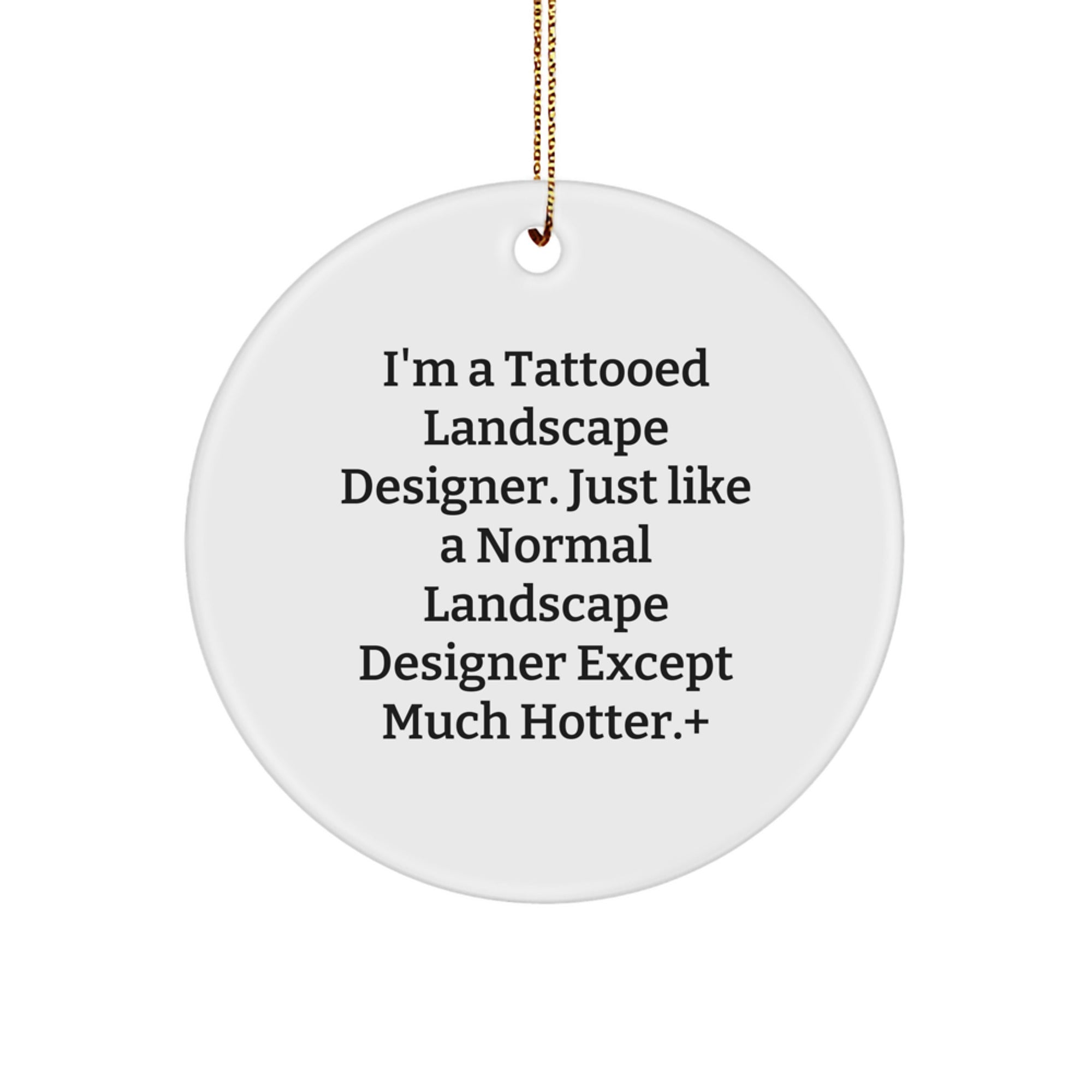 Funny Landscape Designer Gifts from Friends - Unique Circle Ornament for Men, Women, and Coworkers, Christmas Unique Presents for Landscape Designer - Image 1