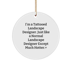 Funny Landscape Designer Gifts from Friends - Unique Circle Ornament for Men, Women, and Coworkers, Christmas Unique Presents for Landscape Designer - Image 1