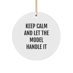 Model Enthusiast Gifts from Friends for Men - Keep Calm And Let The Model Handle It White Circle Ornament for Christmas - Image 1