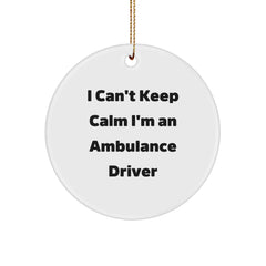 Funny Ambulance Driver Gifts for Men - Gifts from Friends and Family - Ambulance Driver Christmas Unique Gifts - 'I Can't Keep Calm I'm An Ambulance Driver' Circle Ornament - Image 1
