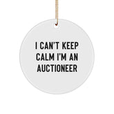 Funny Auctioneer Gifts from Friends - I Can't Keep Calm I'm An Auctioneer Circle Ornament for Christmas - Image 1