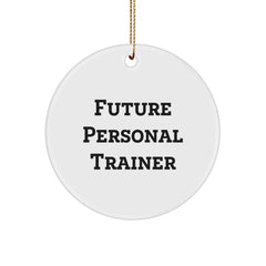 Funny Future Personal Trainer Gifts from Family, Fun Circle Ornament for Personal Trainer, Merry Christmas Unique - Image 1