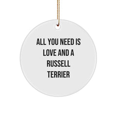 Russell Terrier Dog Lover Gifts from Family - Funny Circle Ornament for Christmas - All You Need Is Love And A Russell Terrier - Image 1