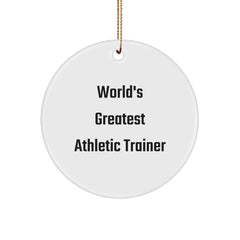 Funny Athletic Trainer Gifts from Friends for Men - World's Greatest Athletic Trainer Circle Ornament, White, Christmas Unique Gifts - Image 1