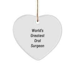 Gifts from Friends, Unique Heart Ornaments for the World's Greatest Oral Surgeon, Christmas Inspirational Gifts - Image 1