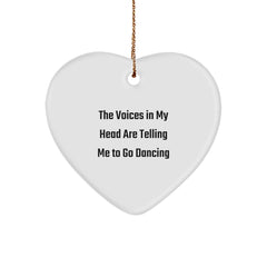 Funny Dancing Quotes Heart Ornament Gifts from Men to Friends with Dancing Passion for Christmas Unique Gifts - Image 1