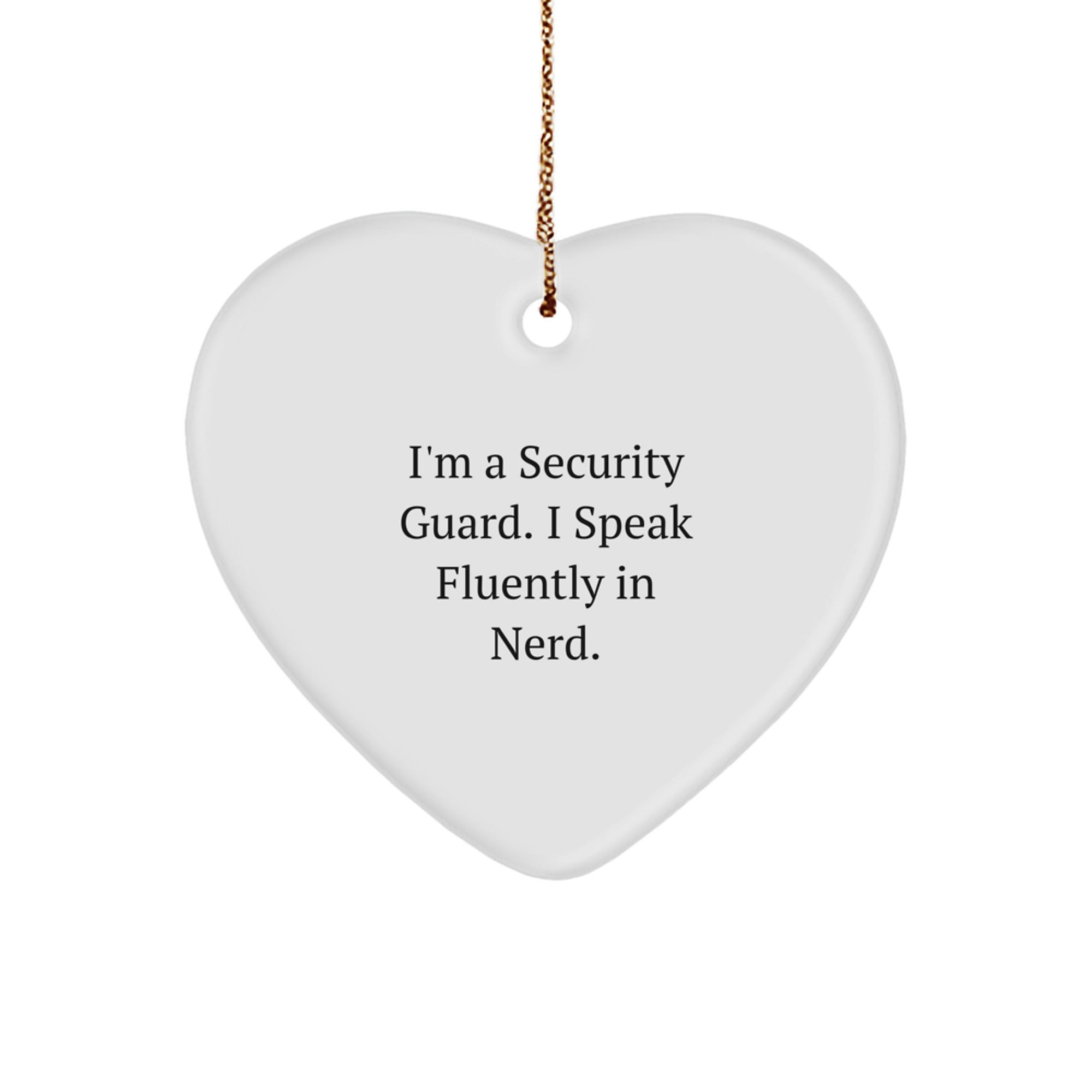 Funny Security Guard Gifts from Men to Security Guard - Heart Ornament for Christmas - Image 1