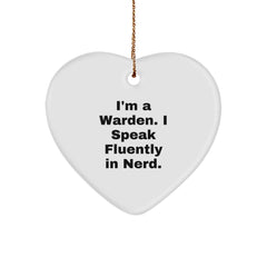 Warden Gifts from Friends, Warden Heart Ornament, 'I'm A Warden. I Speak Fluently In genius.' Funny Quote, Christmas Unique Warden Presents for Warden, Gifts for Warden - Image 1