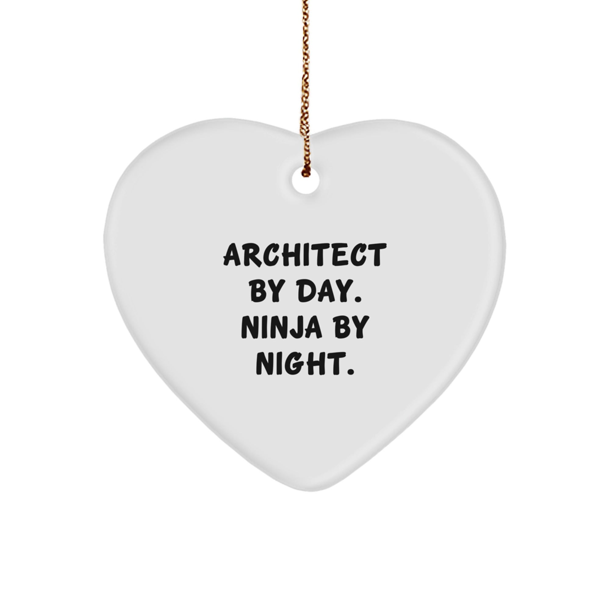 Architect Gifts, Unique Heart Ornaments, 'Architect By Day. Ninja By Night.' Quote for Men, Funny Christmas Unique Gift for Friends, Family, Coworkers - Image 1