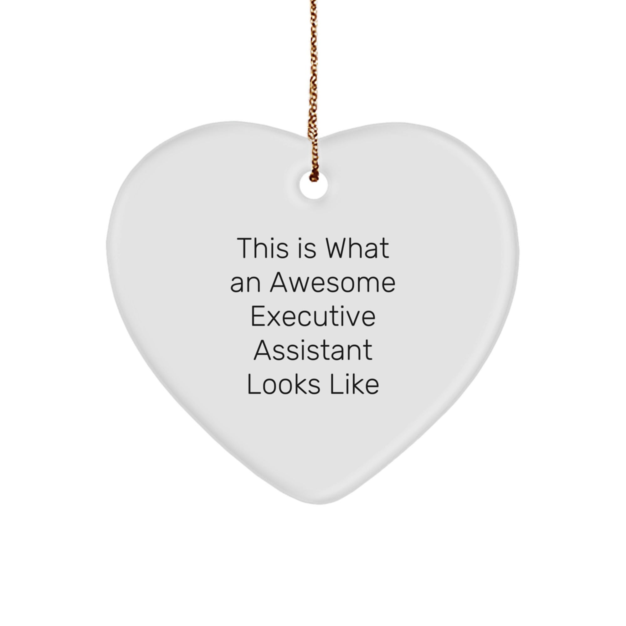 Executive Assistant Gifts from Friends, This Is What Awesome Looks Like, Christmas Heart Ornament - Image 1