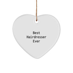 Hairdresser Gifts from Friends - Best Hairdresser Ever Heart Ornament for Christmas - Image 1
