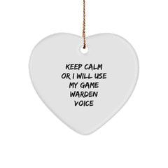 Funny Game Warden Gifts, Heart Ornament, 'Keep Calm Or I Will Use My Game Warden Voice', Gifts for Game Wardens, from Friends, Christmas Unique Gifts - Image 1