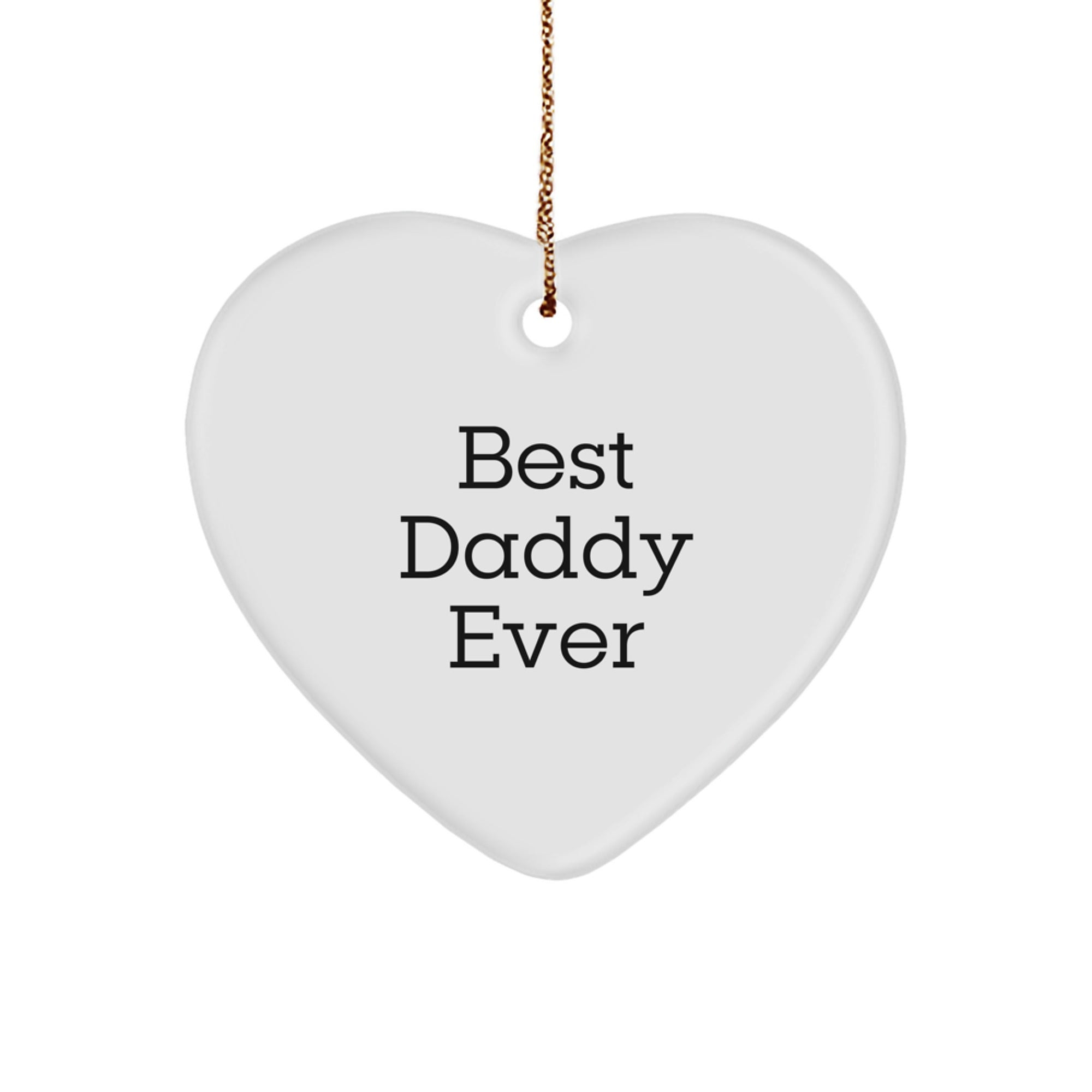 Funny Daddy Gifts from Men, Best Daddy Ever Heart Ornament for Daddy, Christmas Unique Gifts for Him - Image 1