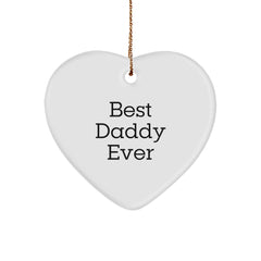 Funny Daddy Gifts from Men, Best Daddy Ever Heart Ornament for Daddy, Christmas Unique Gifts for Him - Image 1