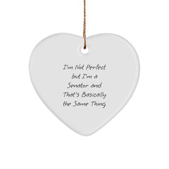 Senator Heart Ornament, Funny Quote Gifts from Friends and Family for Christmas - Image 1