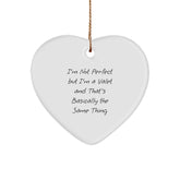 Funny Valet Gifts for Him, Heart Ornament with I'm Not Perfect Quote, Christmas Unique Presents from Friends or Family - Image 1