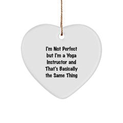Yoga Instructor Gifts from Friends and Family - I'm Not Perfect But I'm A Yoga Instructor And That's Basically The Same Thing, Funny Heart Ornament for Christmas - Image 1