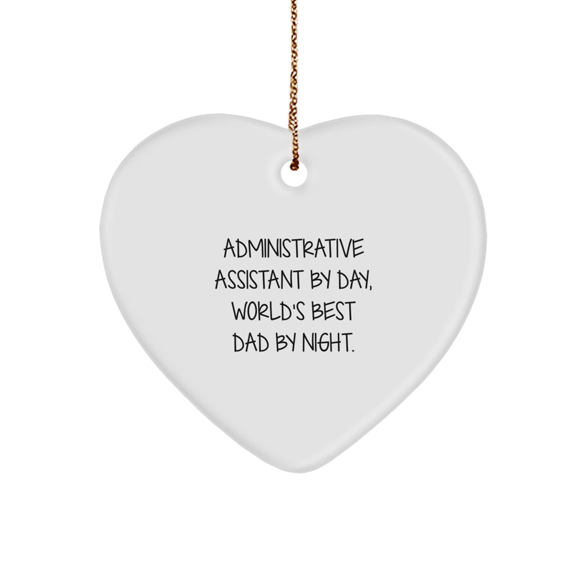 Administrative Assistant Gifts, Funny Heart Ornament for Christmas, 'Administrative Assistant By Day, World's Best Dad By Night', Gifts from Friends to Coworkers and Family - Image 1