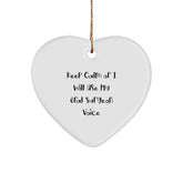 Funny Oral Surgeon Gifts from Friends for Christmas Unique Heart Ornament Keep 'I Will Use My Oral Surgeon Voice' Motivation - Image 1