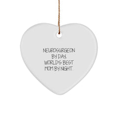 Neurosurgeon Gifts from Mom, Heart Ornament for Christmas, 'Neurosurgeon By Day, World's Best Mom By Night.' - Image 1