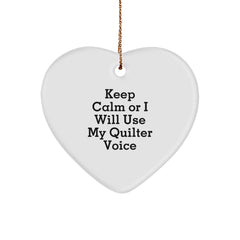 Funny Quilter Gifts for Quilter Friends and Family - Heart Ornament, 'Keep Calm Or I Will Use My Quilter Voice', Christmas Unique Gifts from Women to Quilter - Image 1