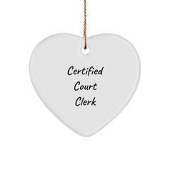 Certified Court Clerk Gifts from Family, Heart Ornament for Court Clerk, Funny Quote Christmas Unique Gift - Image 1