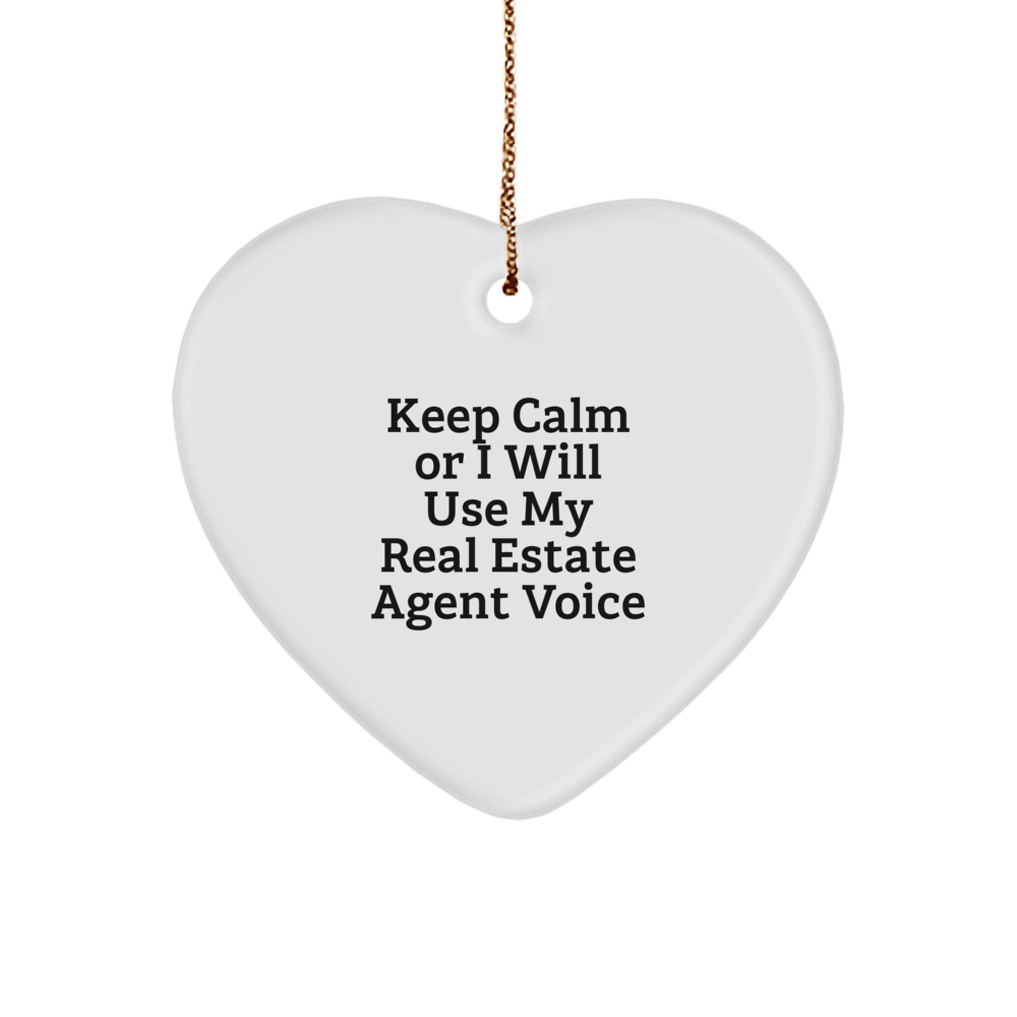 Funny Real Estate Agent Gifts from Friends - Keep Calm Real Estate Agent Voice Heart Ornament, Gifts for Real Estate Agent Women - Image 1