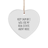 Funny Real Estate Agent Gifts from Men, Keep Calm or I'll Use My Real Estate Agent Voice Heart Ornament for Christmas, Gifts for Real Estate Agents - Image 1