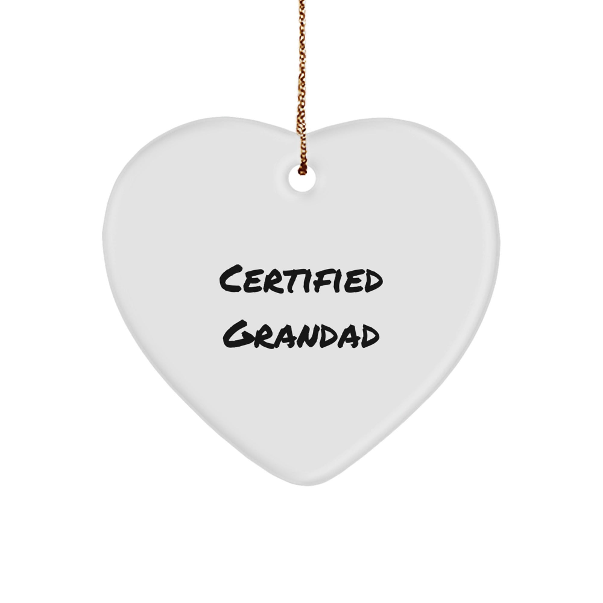 Funny Grandad Gifts - 'Certified Grandad' Heart Ornament for Men, White, 2.75'' Tall, Perfect for Christmas, Gifts from Family to Grandad - Image 1