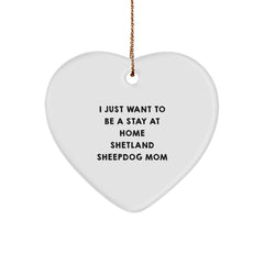 Shetland Sheepdog Mom Heart Ornament, Funny Gift Ideas for Christmas, Shetland Sheepdog Lover Gifts from Mom, Heart Shaped White Decorations - Image 1