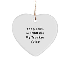 Funny Trucker Love Gifts from Family for Christmas Unique Heart Ornament - Keep Calm Or I Will Use My Trucker Voice - Image 1
