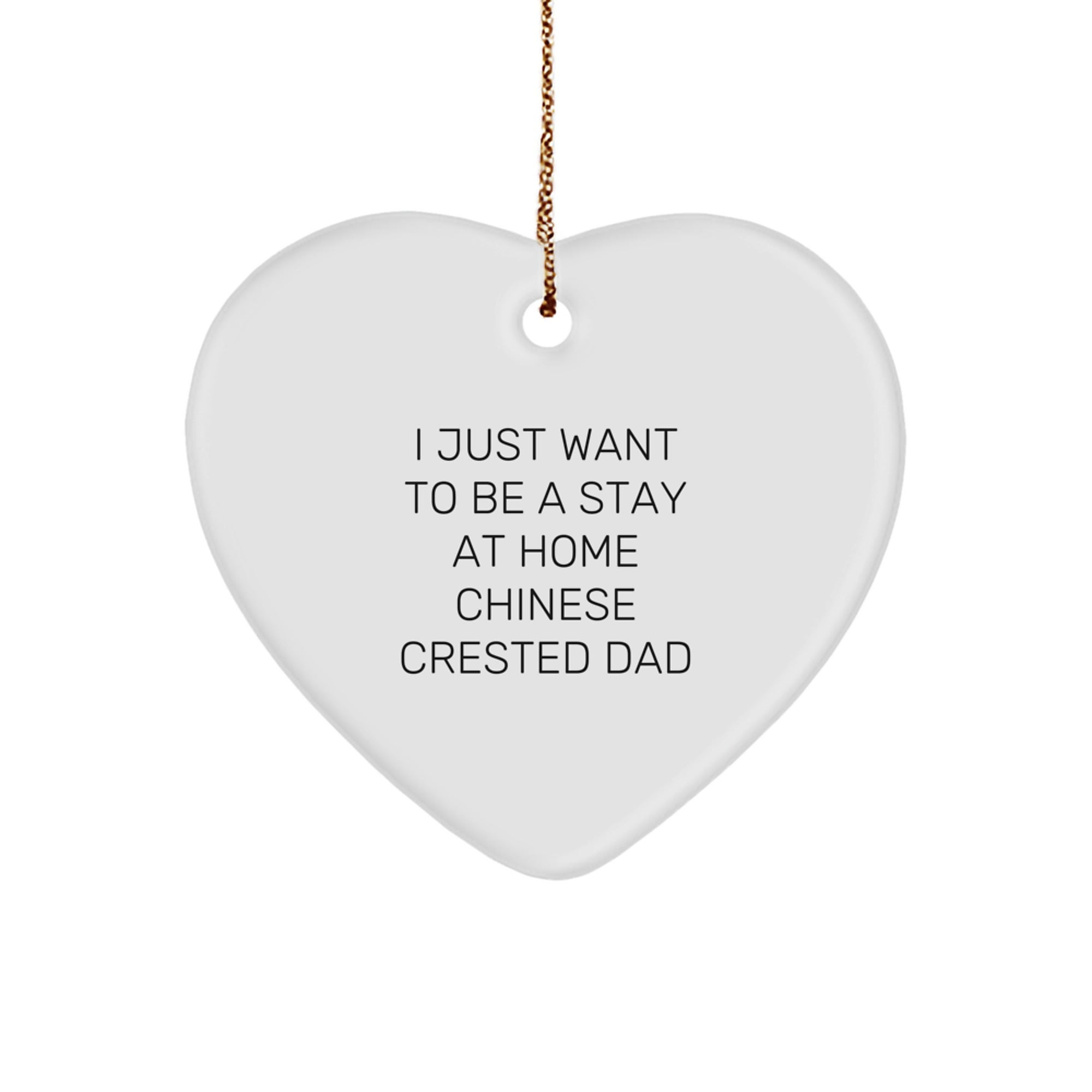 Chinese Crested Dog Dad Heart Ornament, Funny Quote Gifts from Family for Men, Unique Christmas Unique Gifts - Image 1