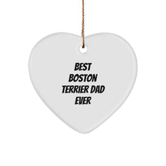 Boston Terrier Dog Heart Ornament, Funny Quote Gifts for Men, Christmas Unique Gifts from Dad to Boston Terrier Dog - Image 1