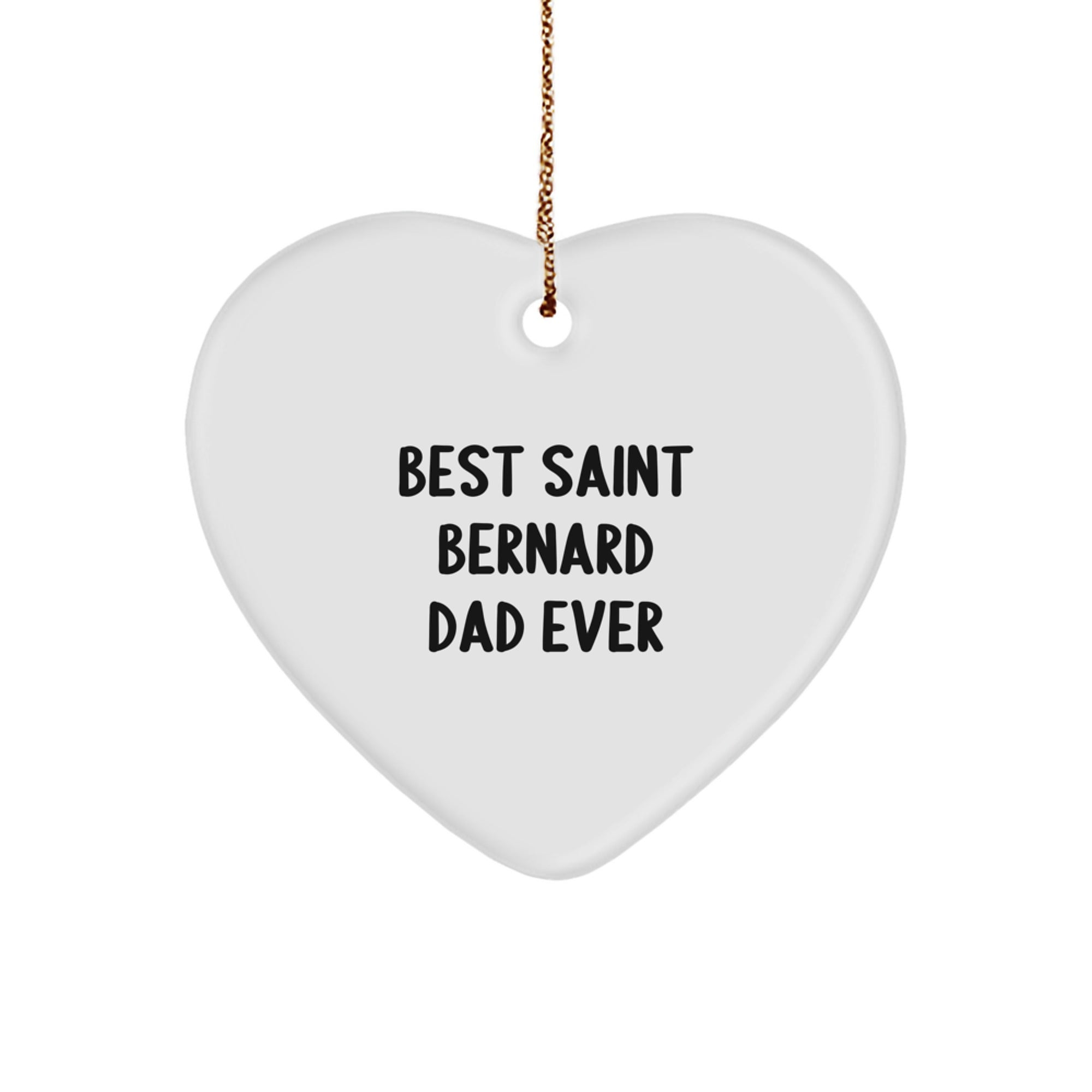 Saint Bernard Dog Lover Gifts from Dad to Men, Best Saint Bernard Dad Ever Heart Ornament for Christmas, Funny Quote - Image 1
