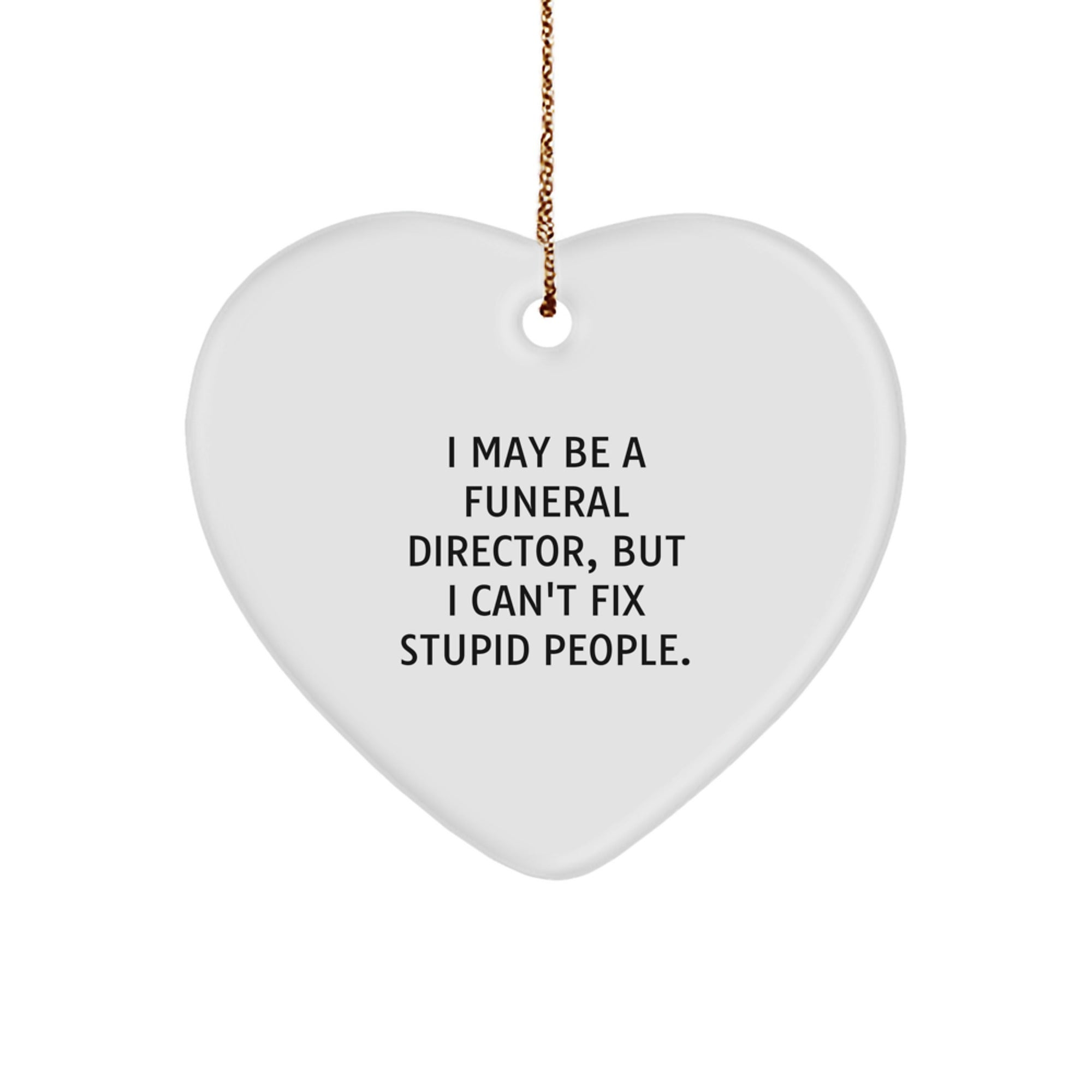 Funny Funeral Director Heart Ornament Gifts from Family, Friends to Funeral Director Men, Women, Christmas Unique Decorations - Image 1