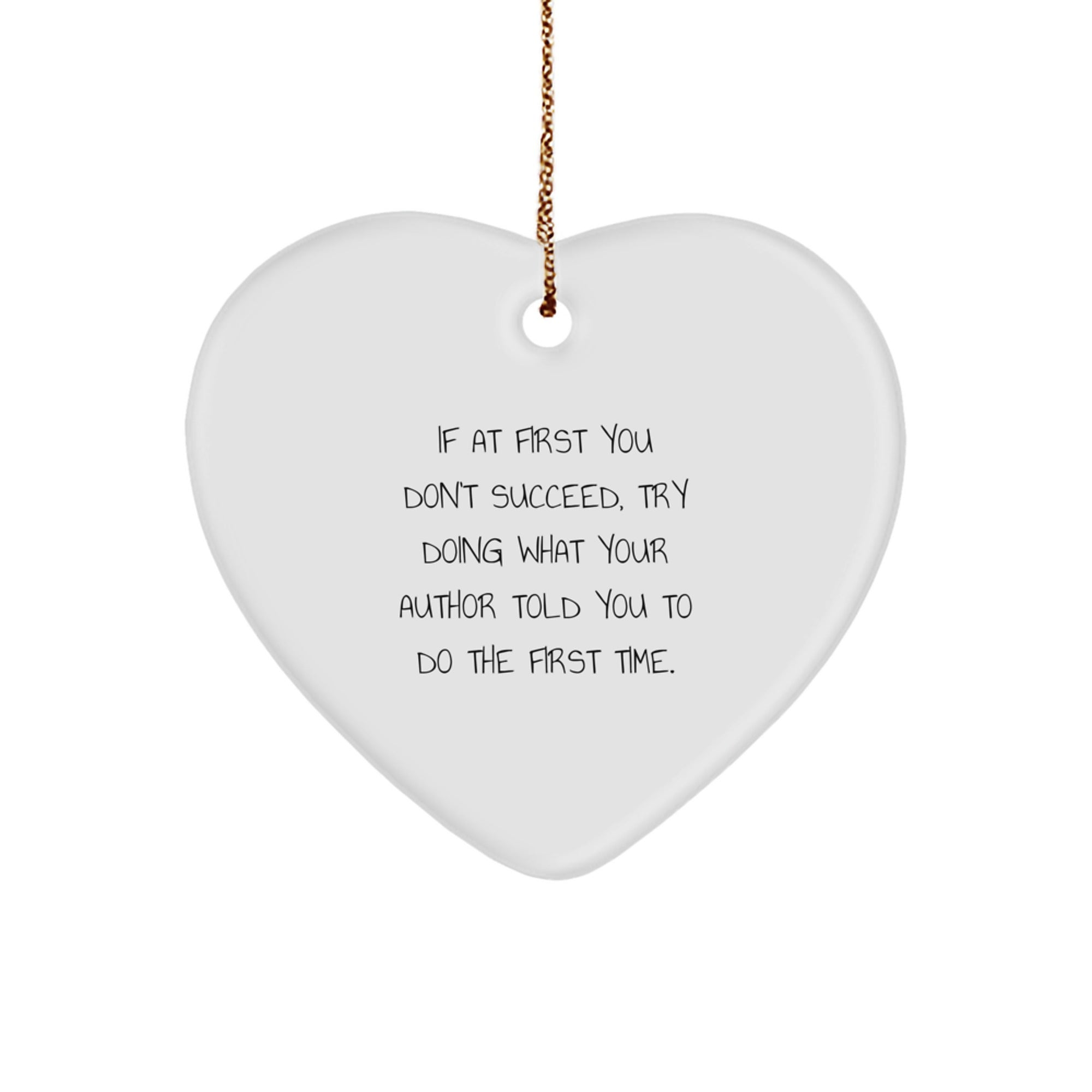 Funny Inspirational Author Gifts from Men to Author, Heart Ornament Quote for Author, Christmas Unique Gifts for Author Friends - Image 1
