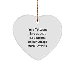 Funny Barber Heart Ornament, Gifts from Men to Barber Friends, Unique Christmas Unique Gift for Barber - Image 1