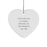 Funny Database Administrator Gifts for Christmas - 'I'm Not Perfect' Heart Ornament from Friends to Family - Image 1