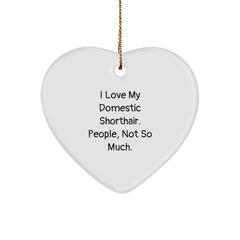 Funny Domestic Shorthair Cat Gifts from Men to Family, Heart Ornament for Christmas Unique Gifts - Image 1